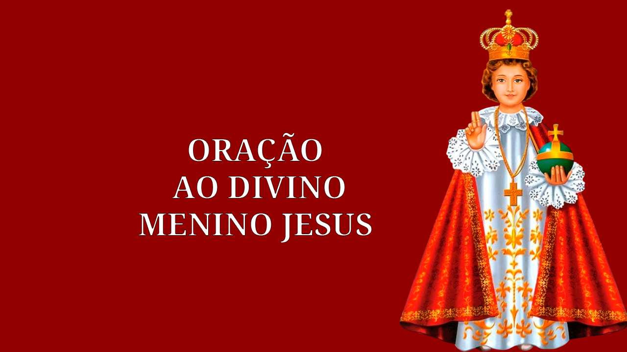 Oração ao Divino Menino Jesus